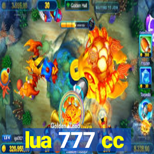 lua 777 cc